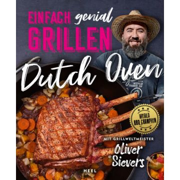 Kochbuch Einfach genial Grillen - Dutch Oven / Sievers Heel