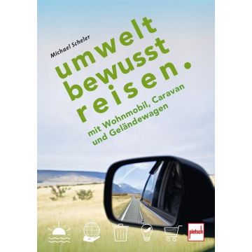 Umweltbewusst Reisen / Scheler Pietsch