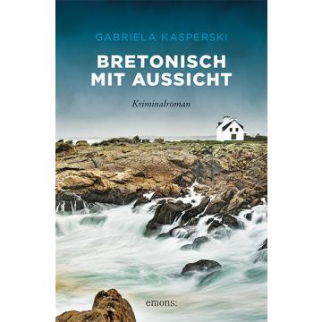 Bretonisch mit Aussicht / Kasperski Emons