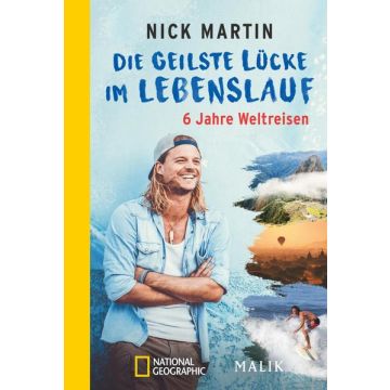 Die geilste Lücke im Lebenslauf / Martin Malik