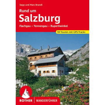 Wanderführer Rund um Salzburg / Rother