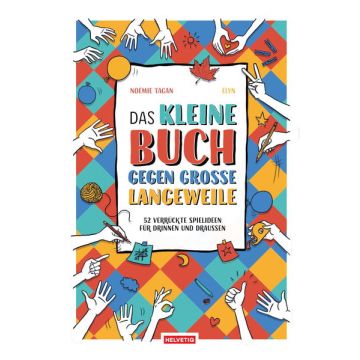 Das kleine Buch gegen grosse Langeweile / Helvetiq
