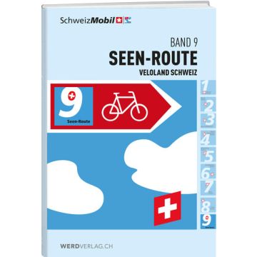 Veloland Schweiz Band 9 Seen Route / Weber