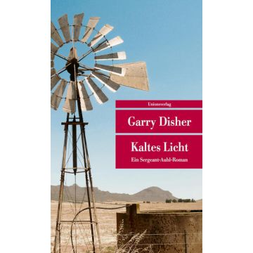 Kaltes Licht / Disher Unionsverlag