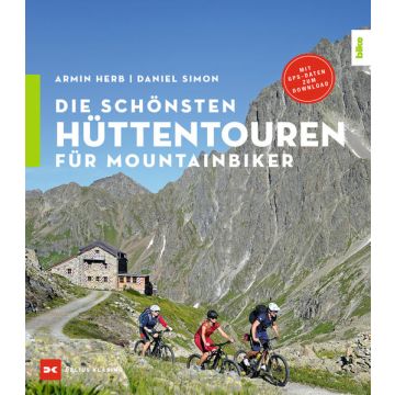 Veloführer Die schönsten Hüttentouren für Mountainbiker / Delius Klasing