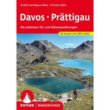 Wanderführer Davos - Prättigau / Rother