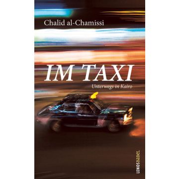 Im Taxi / al-Chamissi Lenos