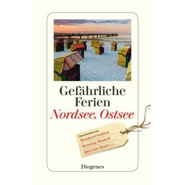 Gefährliche Ferien Nordsee Ostsee / Diogenes