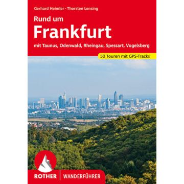Wanderführer Rund um Frankfurt / Rother