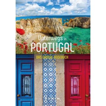 Unterwegs in Portugal / Kunth