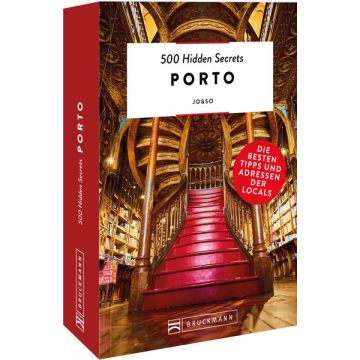 Reiseführer 500 Hidden Secrets Porto / Bruckmann