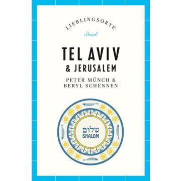 Reiseführer Lieblingsorte Tel Aviv & Jerusalem / Insel