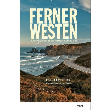 Ferner Westen / Moura Mare