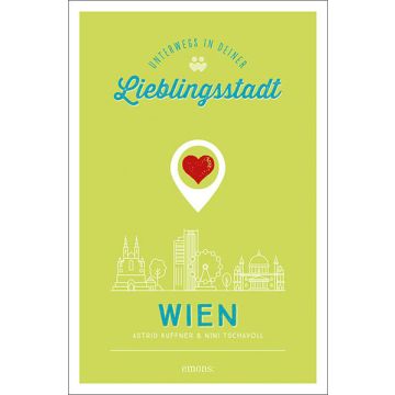 Reiseführer Unterwegs in deiner Lieblingsstadt Wien / Emons