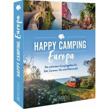 Happy Camping Europa / Bruckmann