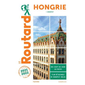 Guide de voyage Hongrie & Budapest Guide du Routard 2021/2022 / Hachette