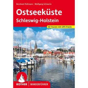 Wanderführer Ostseeküste Schleswig-Holstein / Rother