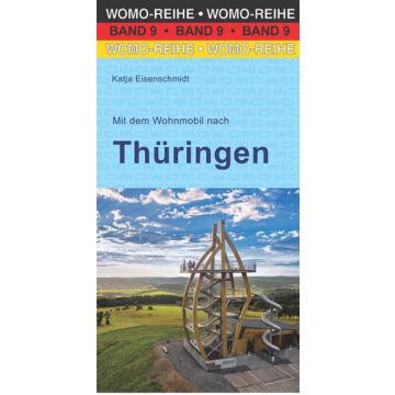 Campingführer Mit dem Wohnmobil nach Thüringen / Womo