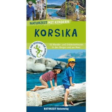 Reiseführer Korsika mit Kindern / Naturzeit Verlag