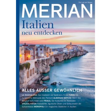 Italien neu entdecken / Merian Magazin