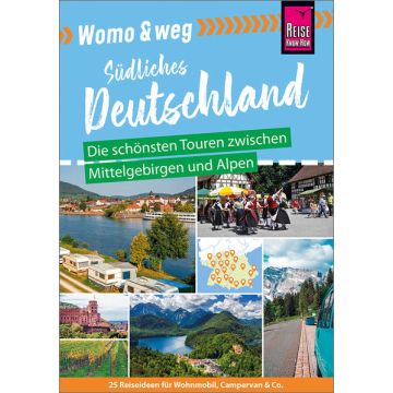 Campingführer Womo & weg Südliches Deutschland / Reise Know-How