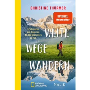 Weite Wege Wandern / Thürmer Malik