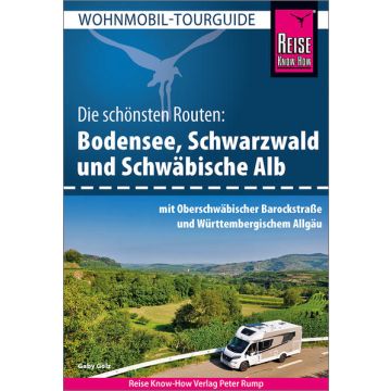 Campingführer Bodensee, Schwarzwald & Schwäbische Alb die schönsten Routen 