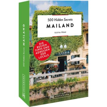 Hidden Secrets Mailand / Bruckmann