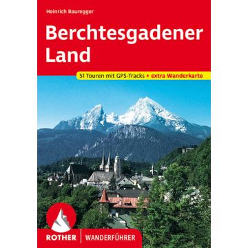 Wanderführer Berchtesgadener Land / Rother