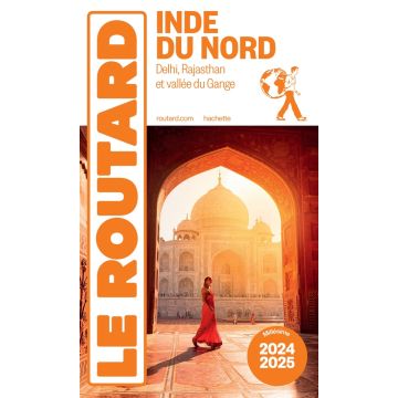 Reiseführer Inde du Nord Guide du Routard 2024/2025 / Hachette