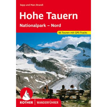 Wanderführer Hohe Tauern Nord / Rother