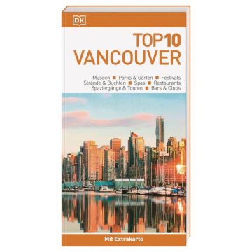 Reiseführer Vancouver Top 10 / Dorling Kindersley