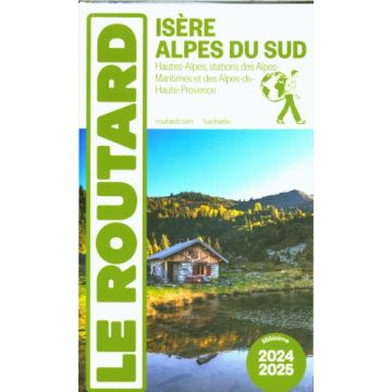 Reiseführer Isère Alpes du Sud Guide du Routard 2024/25 / Hachette