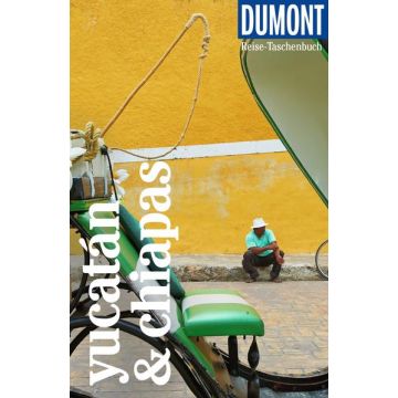 Reiseführer Yucatan Chiapas / Dumont Reise Taschenbuch