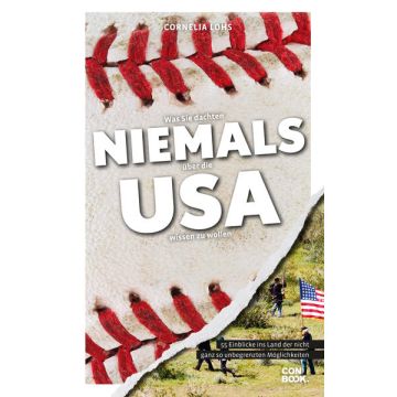 Was Sie dachten, niemals über die USA wissen zu wollen / Conbook
