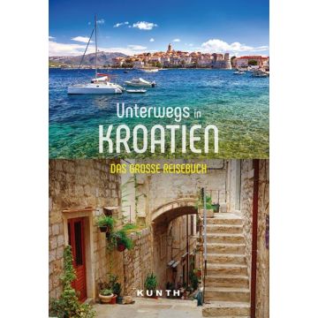 Unterwegs in Kroatien / Kunth