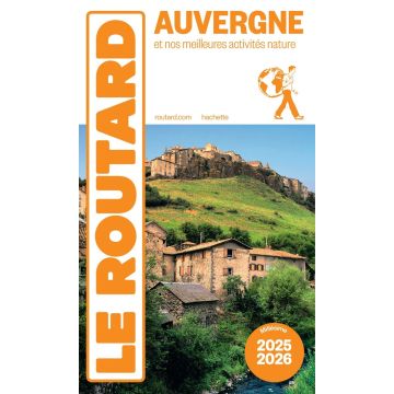 Guide de voyage Auvergne Guide du Routard 2025/26 / Hachette
