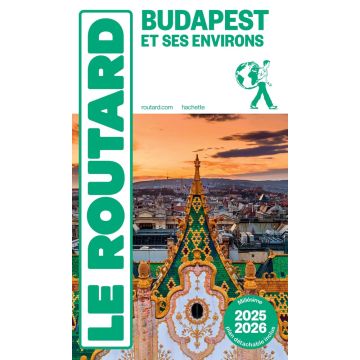Guide de voyage Budapest Guide du Routard 2025/26 / Hachette