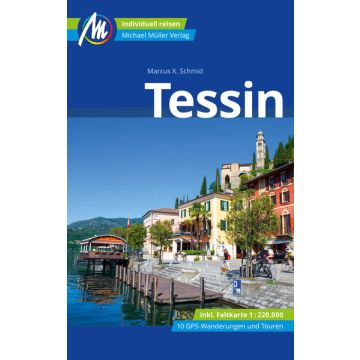 Reiseführer Tessin / Michael Müller