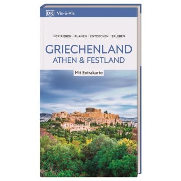 Reiseführer Griechenland - Athen & Festland Vis a Vis / Dorling Kindersley