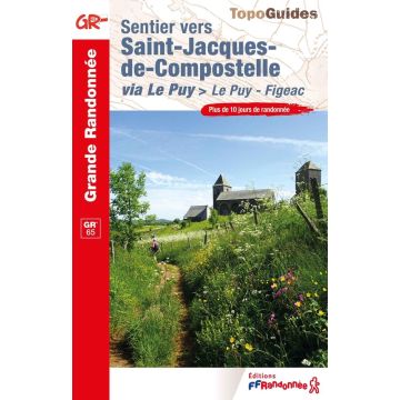 Wanderführer Sentier St. Jacques de Compostelle: Le Puy - Figeac / Topoguide 