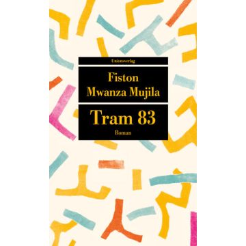 Tram 83 / Mujila Unionsverlag