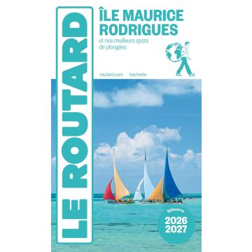 Reiseführer Ile Maurice et Rodrigues Guide du Routard 2026/27 / Hachette