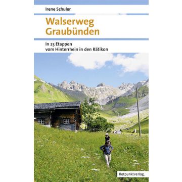 Wanderführer Walserweg Graubünden / Rotpunkt
