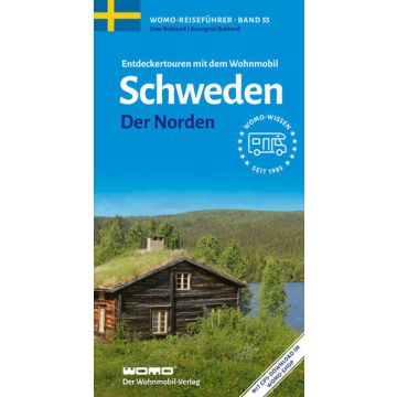 Entdeckertouren mit dem Wohnmobil Schweden der Norden / Womo