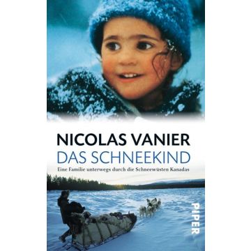 Das Schneekind / Vanier Piper