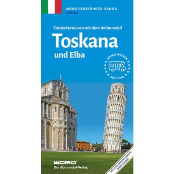 Entdeckertouren mit dem Wohnmobil Toskana und Elba / Womo