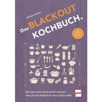 Das Blackout-Kochbuch / Pietsch
