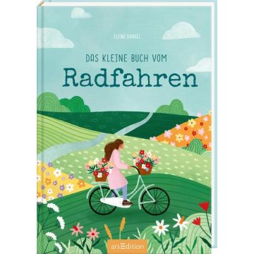 Das kleine Buch vom Radfahren / Ars Edition