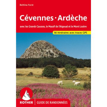 Guide de randonnées Cévennes Ardèche / Rother